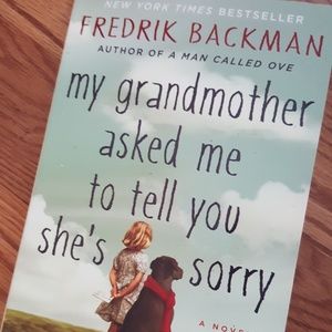 My Grandmother asked me to tell you she's sorry